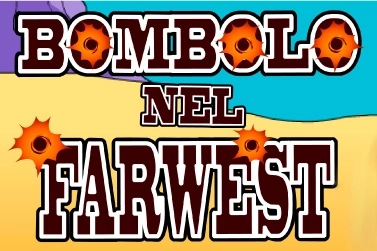 00902 bombolo nel farwest